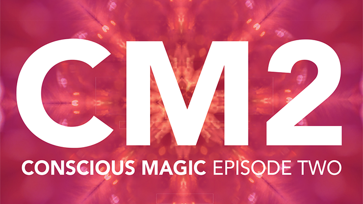 Conscious Magic Episode 2 (Get Lucky, Becoming, Radio, Fifty 50) with Ran Pink and Andrew Gerard